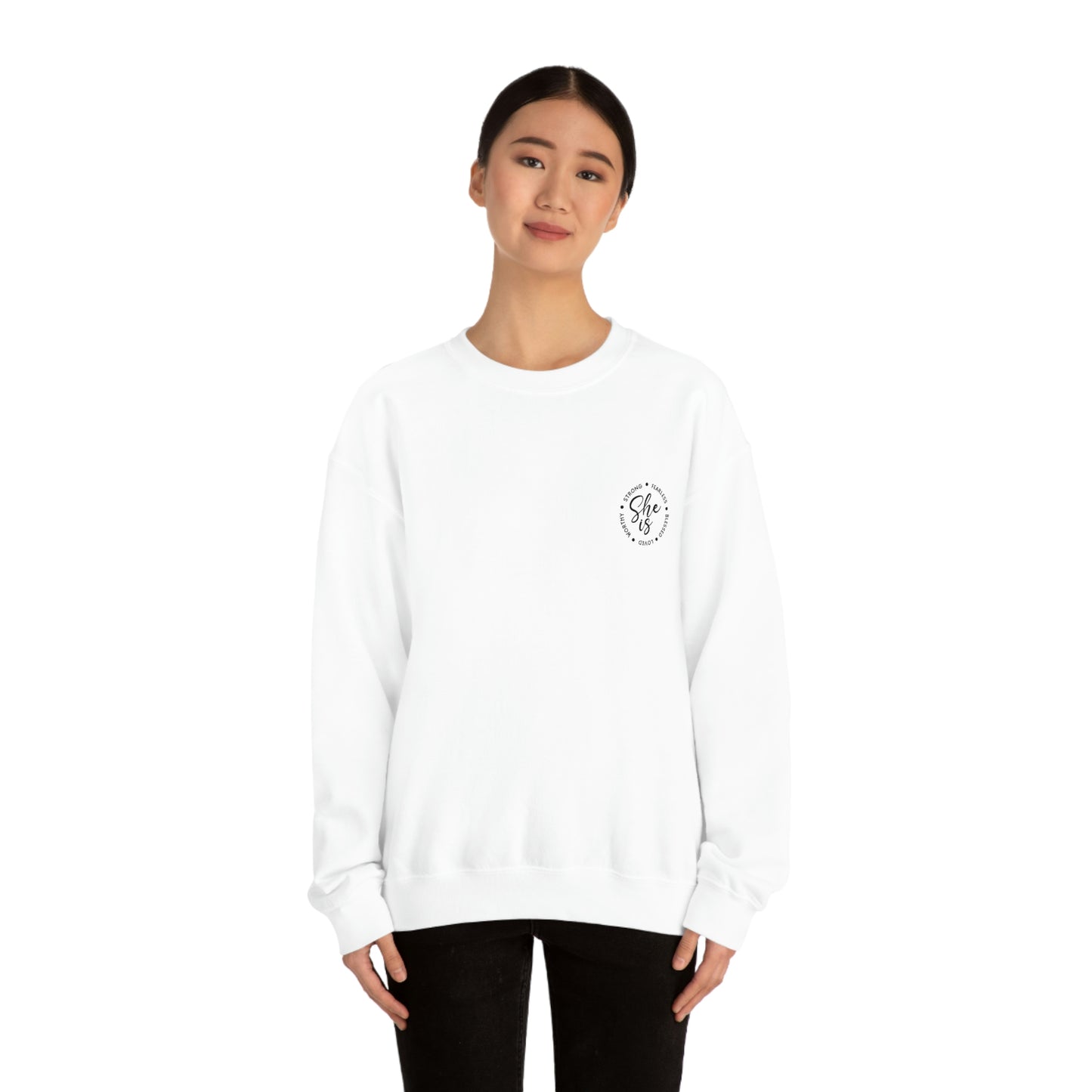 For Her | Mother's Day | Bestie | She Is.. Worthy, Fearless, Blessed, Strong, Loved | Crewneck Sweatshirt