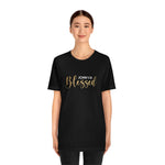 Blessed Gift | Mother's Day | Valentines T-shirt | Gift for her | Unisex Jersey Short Sleeve Tee