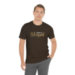 Blessed Gift | Mother's Day | Valentines T-shirt | Gift for her | Unisex Jersey Short Sleeve Tee