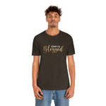 Blessed Gift | Mother's Day | Valentines T-shirt | Gift for her | Unisex Jersey Short Sleeve Tee