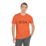 Blessed Gift | Mother's Day | Valentines T-shirt | Gift for her | Unisex Jersey Short Sleeve Tee