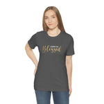 Blessed Gift | Mother's Day | Valentines T-shirt | Gift for her | Unisex Jersey Short Sleeve Tee