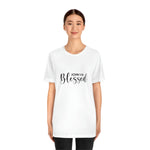 Blessed Gift | Mother's Day | Valentines T-shirt | Gift for her | Unisex Jersey Short Sleeve Tee