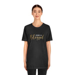 Blessed Gift | Mother's Day | Valentines T-shirt | Gift for her | Unisex Jersey Short Sleeve Tee