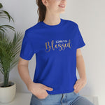 Blessed Gift | Mother's Day | Valentines T-shirt | Gift for her | Unisex Jersey Short Sleeve Tee