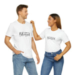 Blessed Gift | Mother's Day | Valentines T-shirt | Gift for her | Unisex Jersey Short Sleeve Tee