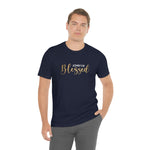Blessed Gift | Mother's Day | Valentines T-shirt | Gift for her | Unisex Jersey Short Sleeve Tee