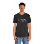 Blessed Gift | Mother's Day | Valentines T-shirt | Gift for her | Unisex Jersey Short Sleeve Tee