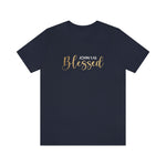 Blessed Gift | Mother's Day | Valentines T-shirt | Gift for her | Unisex Jersey Short Sleeve Tee