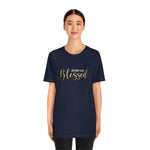 Blessed Gift | Mother's Day | Valentines T-shirt | Gift for her | Unisex Jersey Short Sleeve Tee