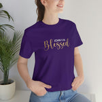 Blessed Gift | Mother's Day | Valentines T-shirt | Gift for her | Unisex Jersey Short Sleeve Tee